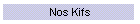 Nos Kifs